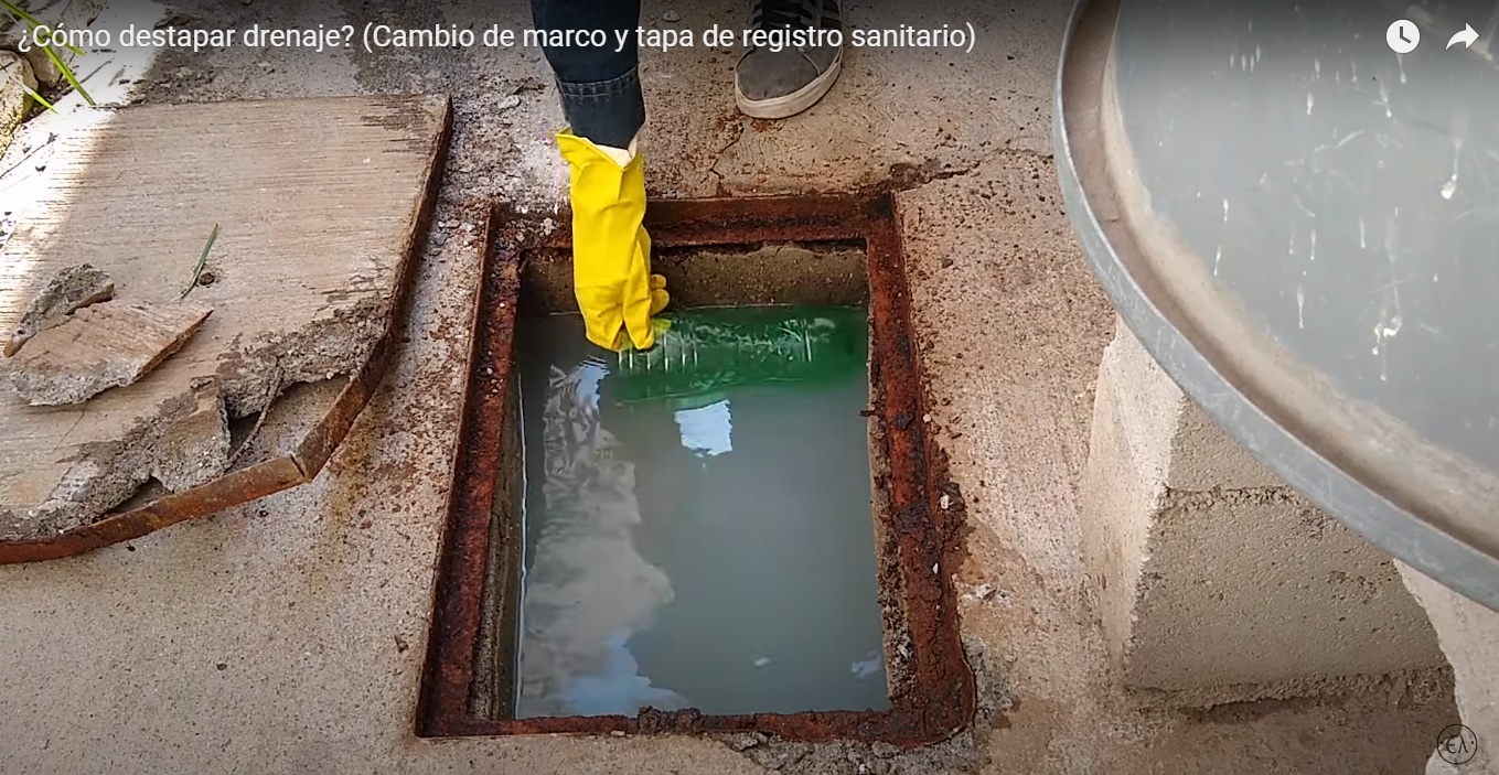 ¿Cómo destapar drenaje? (registro sanitario)